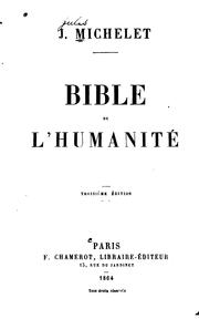 Bible de l'humanité by Jules Michelet