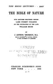 Cover of: The Bible of nature by J. Arthur Thomson