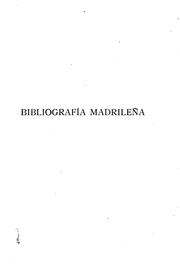 Bibliografía madrileña by Cristóbal Pérez Pastor