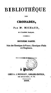 Cover of: Bibliothèque des croisades. by Joseph François Michaud