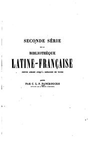 Cover of: Bibliothèque latine-française, sér. 2. by Charles Louis Fleury Panckoucke
