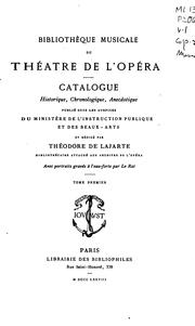 Cover of: Bibliothèque musicale du Théâtre de l'opéra. by Paris (France). Opéra. Bibliothèque, archives et musée.