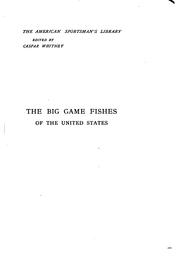 Cover of: The big game fishes of the United States
