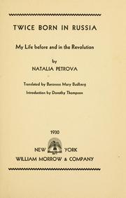 Cover of: Twice born in Russia: my life before and in the revolution.