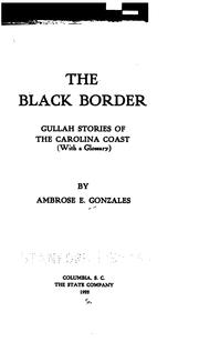 The black border by Ambrose Elliott Gonzales