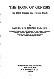 Cover of: The book of Genesis for Bible classes and private study by Samuel A. B. Mercer