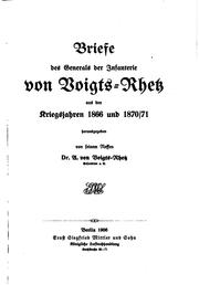 Cover of: Briefe des Generals der Infantrie von Voigts-Rhetz aus den Kreigsjahren 1866 und 1870/71. by Constantin Bernhard von Voigts-Rhetz