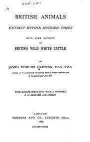 Cover of: British animals extinct within historic times by James Edmund Harting