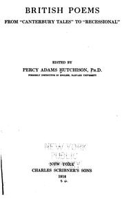Cover of: British poems, from "Canterbury tales" to "Recessional" by Percy Adams Hutchinson