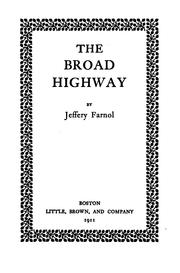 Cover of: The broad highway by Jeffery Farnol