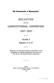 Cover of: Bulletins for the Constitutional convention 1917-1918 ...
