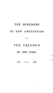 Cover of: The burghers of New Amsterdam and the freemen of New York. by New York (City)