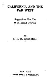Cover of: California and the far West by Kate Ethel Mary Dumbell