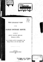 Cover of: The Canadian view of the Alaskan boundary dispute by David Mills