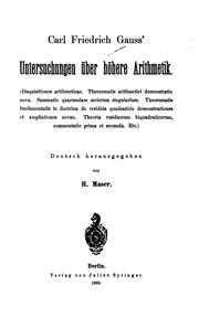 Cover of: Carl Friedrich Gauss' untersuchungen über höhere arithmetik.