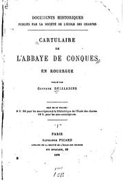 Cover of: Cartulaire de l'abbaye de Conques en Rouergue by Conques, France (Aveyron). Sainte-Foy (Abbey)