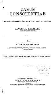 Cover of: Casus conscientiae ad usum confessariorum compositi et soluti