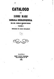 Cover of: Catalogo di libri rari della biblioteca del Sig. Camillo Minieri Riccio ...