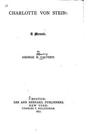Cover of: Charlotte von Stein by George Henry Calvert