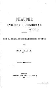 Cover of: Chaucer und der Rosenroman.: Eine litterargeschichtliche studie