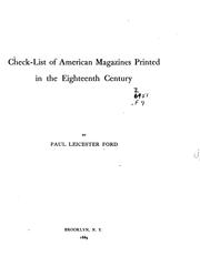 Cover of: Check-list of American magazines printed in the eighteenth century by Paul Leicester Ford