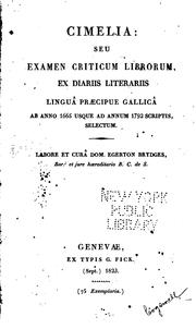 Cover of: Cimelia: seu examen criticum librorum by Sir Samuel Egerton Brydges