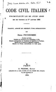 Cover of: Code civil italien, promulgué le 24 juin 1865, mis en vigueur le 1er janvier 1866 by Italy