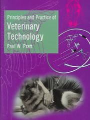 Cover of: Principles and practice of veterinary technology