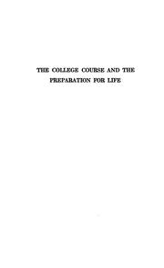 Cover of: college course and the preparation for life