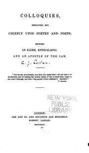 Cover of: Colloquies, desultory, but chiefly upon poetry and poets by Christopher Legge Lordan