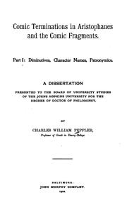 Cover of: Comic terminations in Aristophanes and the comic fragments. by Charles William Peppler