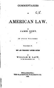 Cover of: Commentaries on American law. by James Kent, James Kent