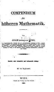 Cover of: Compendium der höheren mathematik. by Burg, Adam freiherr von.