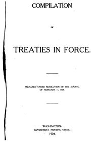 Cover of: Compilation of treaties in force. by United States