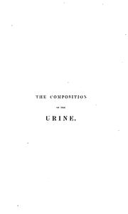 Cover of: composition of the urine | Edmund A[lexander] Parkes