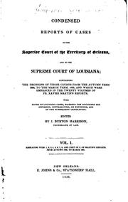 Cover of: Condensed reports of cases in the Superior court of the territory of Orleans by Louisiana. Supreme Court.