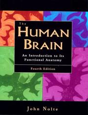 Cover of: The human brain: an introduction to its functional anatomy