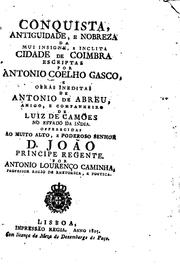 Conquista, antiguidade, e nobreza da mui insigne, e inclita Cidade de Coimbra by António Coelho Gasco