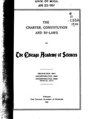 Cover of: Constitution and by-laws of the Chicago Academy of Sciences, as amended and adopted December 12th, 1882.: Also a list of the life, resident, honorary and corresponding members.