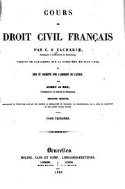 Cours de droit civil français d'après la méthode de Zachariæ by Charles Marie Barbe Antoine Aubry
