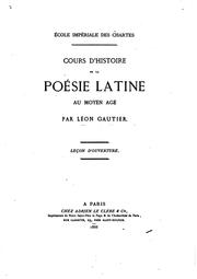 Cover of: Cours d'histoire de la poésie latine au Moyen Age.: Leçon d'ouverture. Paris : A. Le Clere