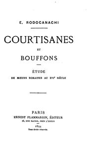 Cover of: Courtisanes et bouffons by E. Rodocanachi
