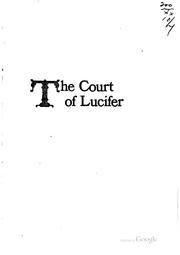 Cover of: The court of Lucifer: a tale of the Renaissance