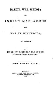 Dakota war whoop by Harriet E. Bishop