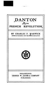 Cover of: Danton and the French revolution by Charles F. Warwick