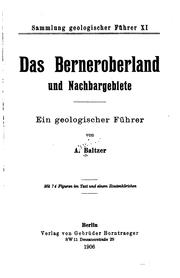 Cover of: Das Berneroberland und nachbargebiete: Ein geologischer führer
