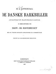 Cover of: danske barkbiller (Scolytida et Platypodida Daniese) og deres betydning for skov- og havebruget ...