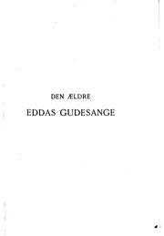 Cover of: Den ældre Eddas gudesange oversatte samt indledede og forklarede af Karl Gjellerup med tegninger af Lorenz Frølich. by Edda Saemundar.