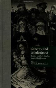 Cover of: Sanctity and motherhood: essays on holy mothers in the Middle Ages