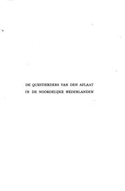 Cover of: questierders van den aflaat in de noordelijke Nederlanden: met onuitgegeven bijlagen